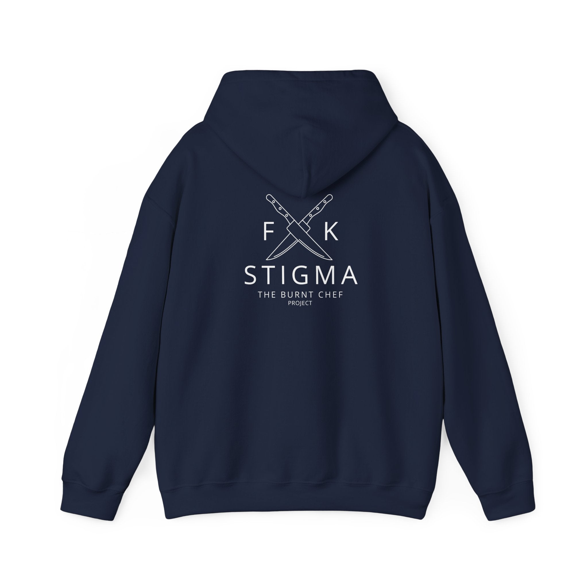 F**k Stigma Hoodie — 'The Burnt Chef' Chef Awareness Hoodie