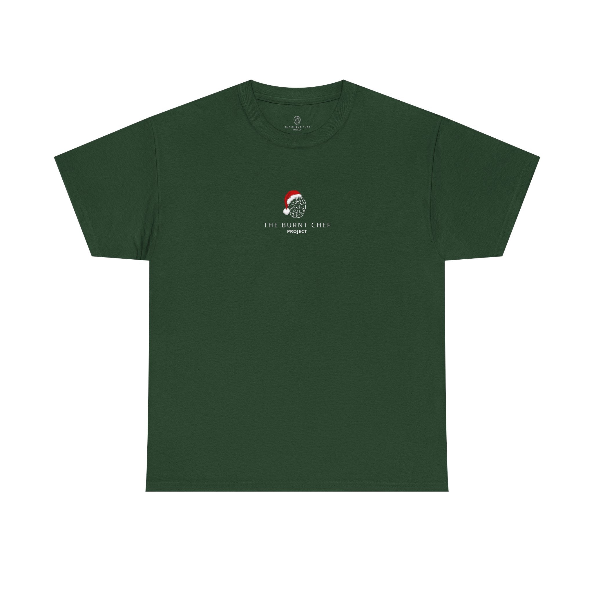 Sleigh the Rudeness Christmas Tee - The Burnt Chef Project