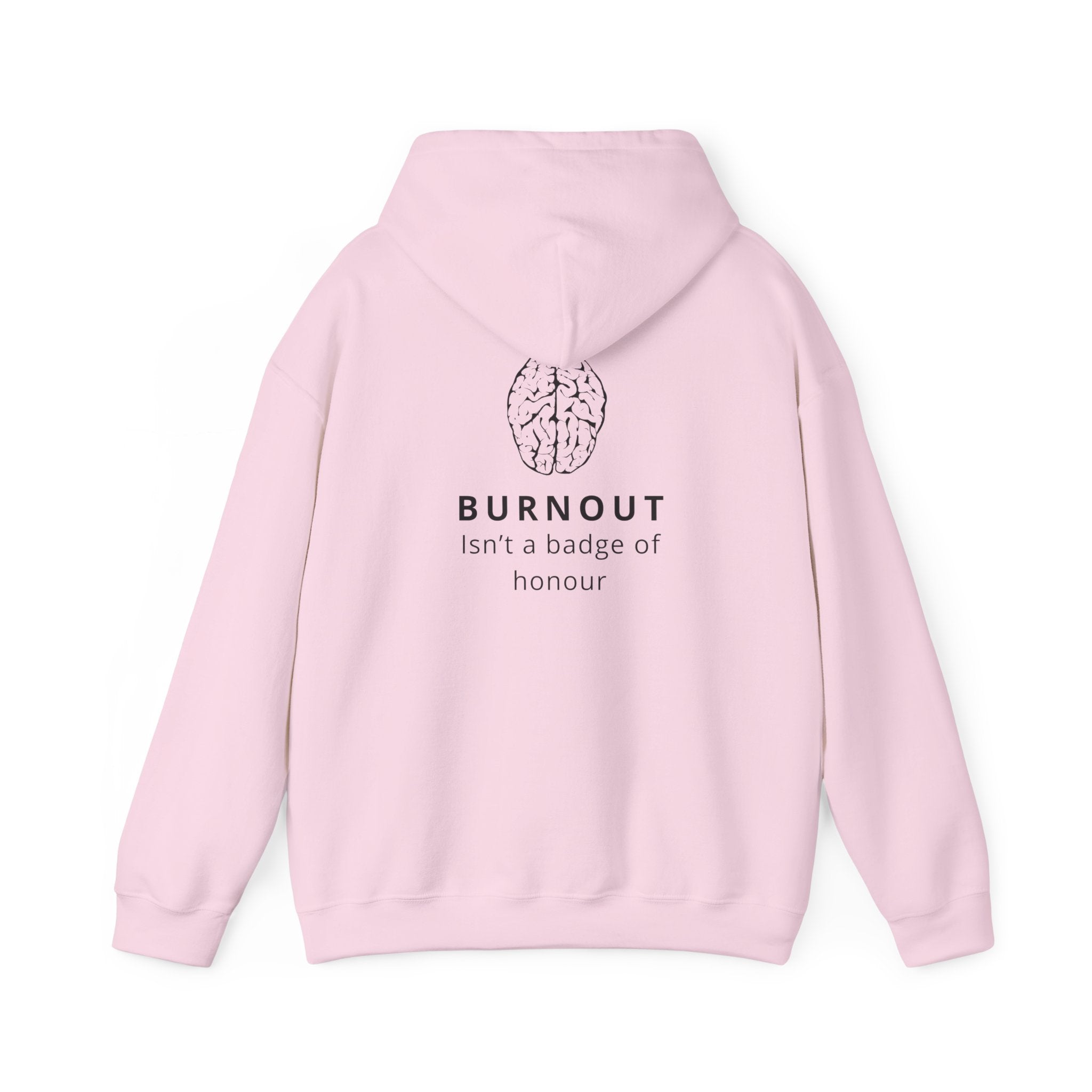 Burnout - Mental Health Hoody