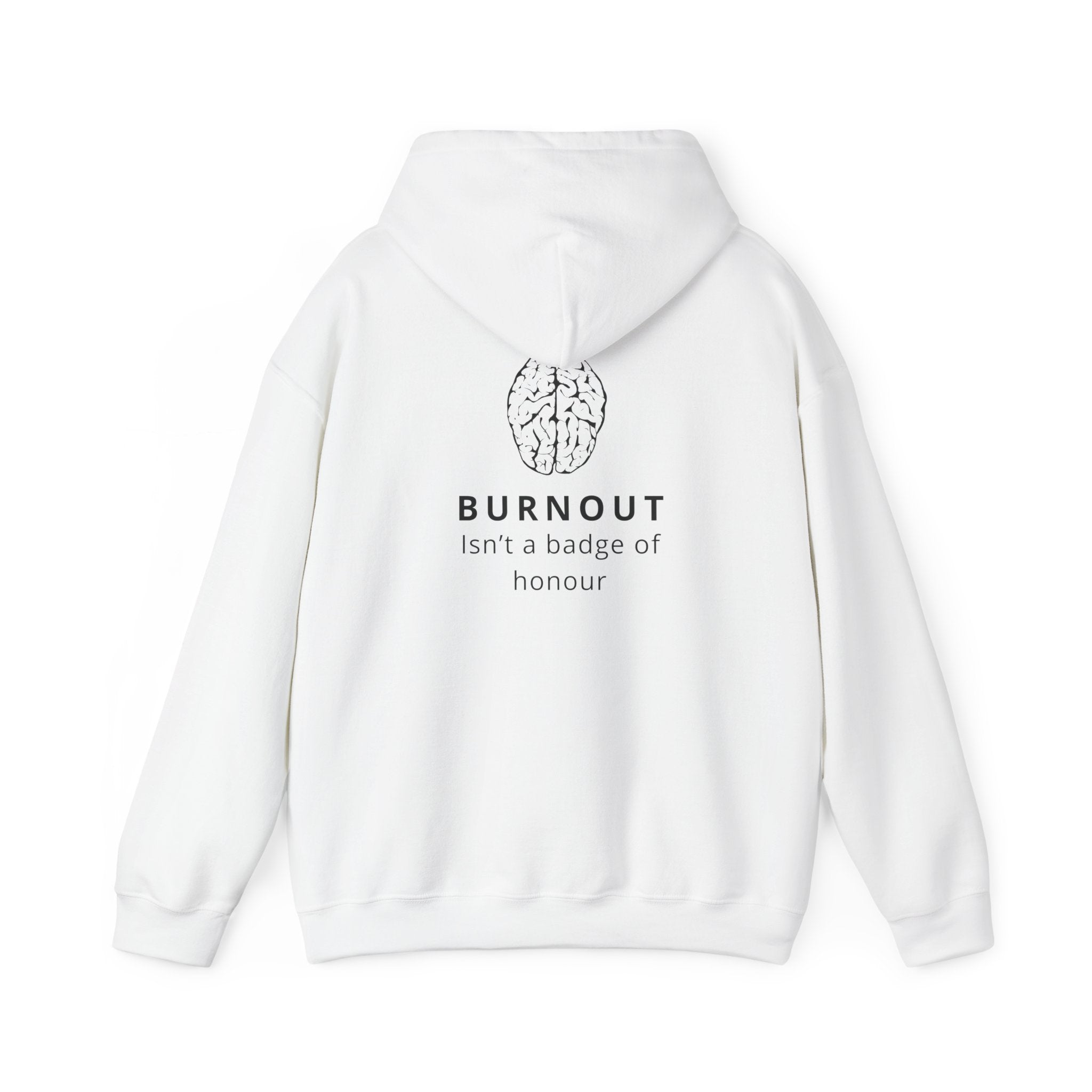 Burnout - Mental Health Hoody