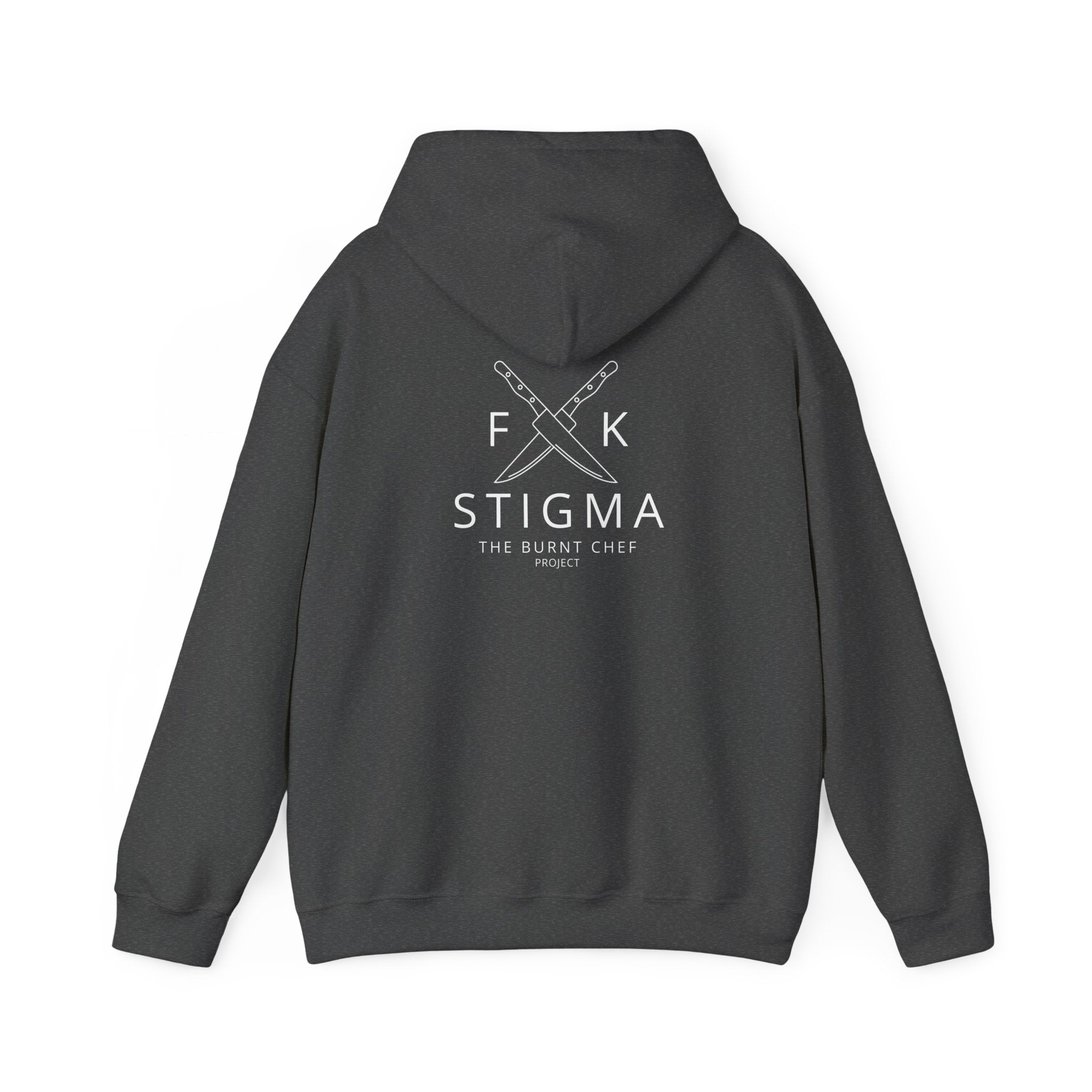 F**k Stigma Hoodie — 'The Burnt Chef' Chef Awareness Hoodie