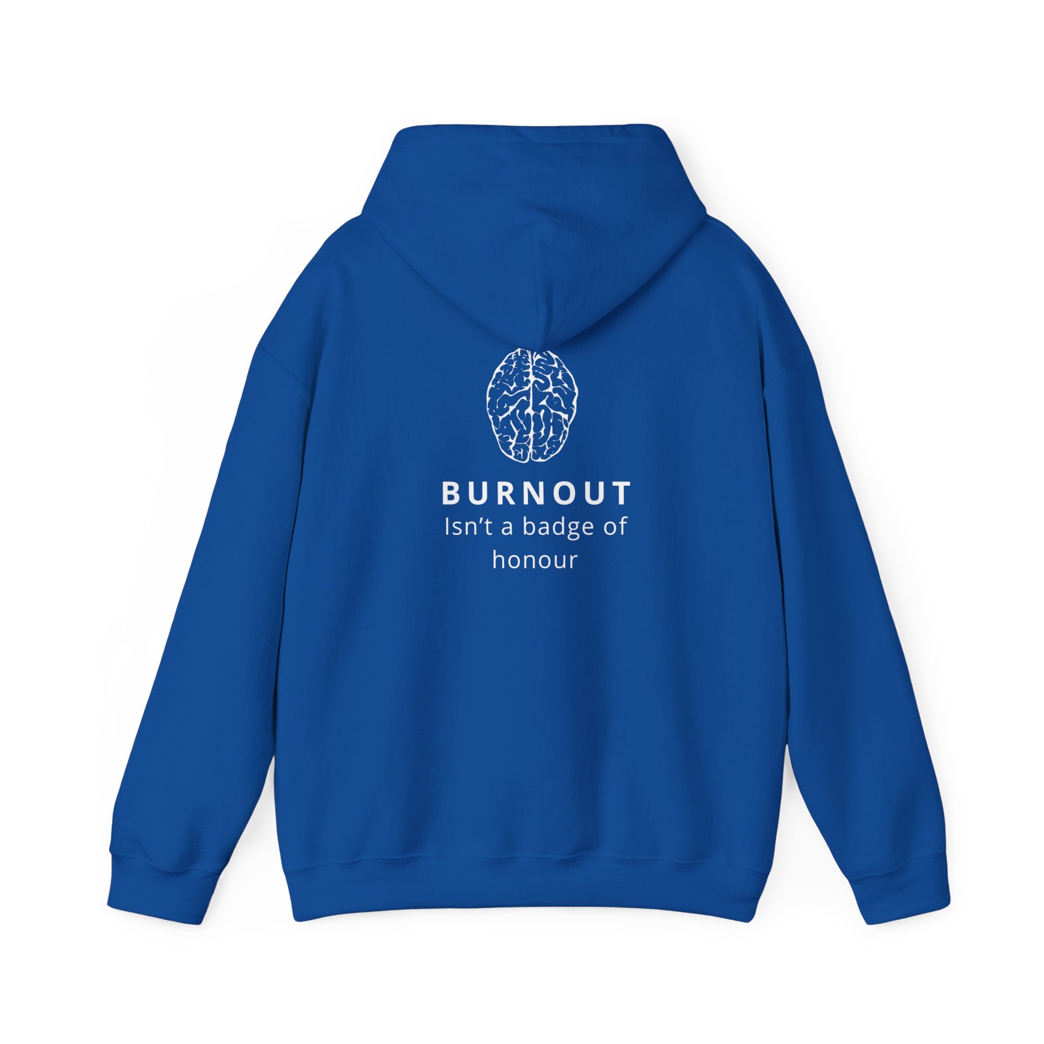 Burnout - Mental Health Hoody