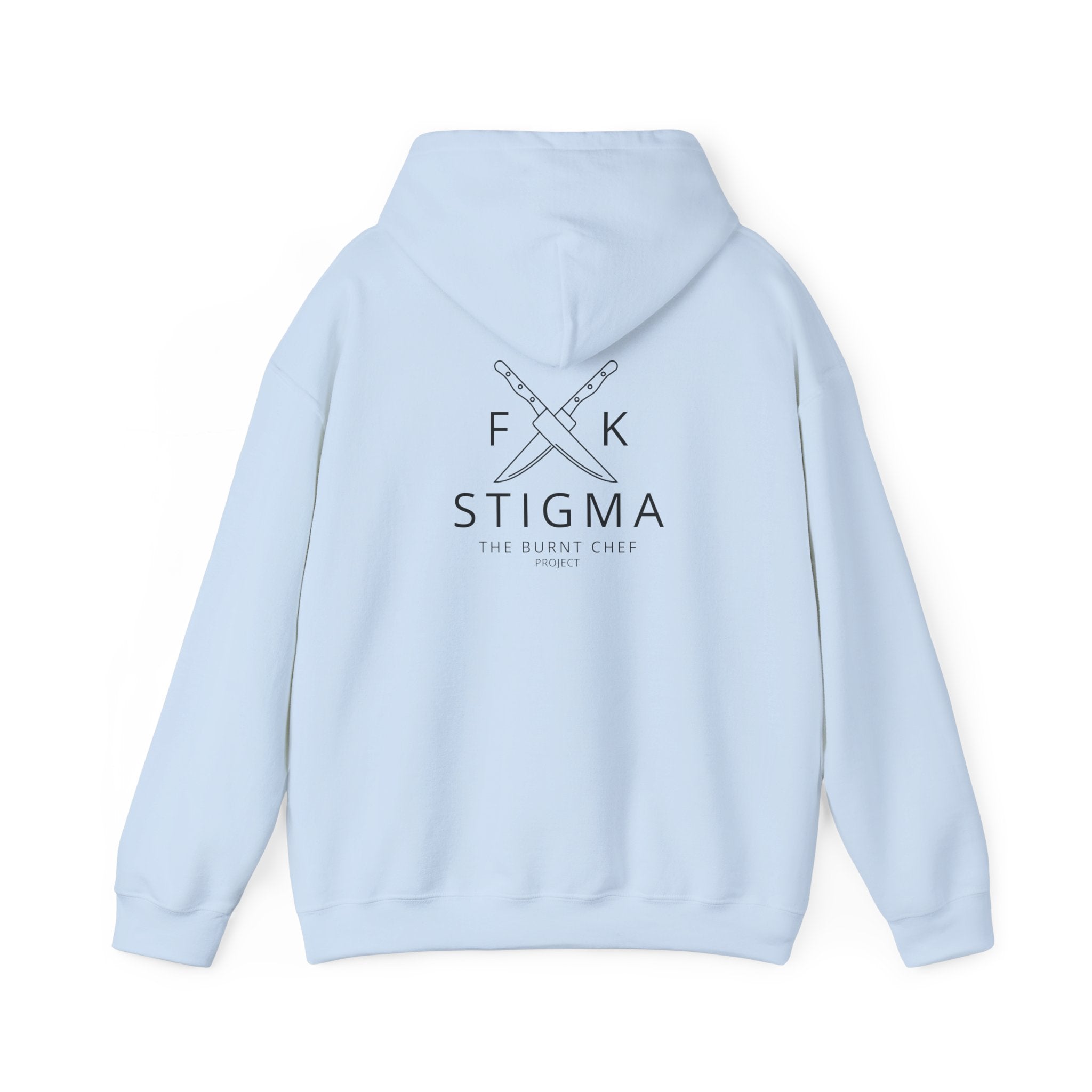 F**k Stigma Hoodie — 'The Burnt Chef' Chef Awareness Hoodie