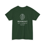 Burnout Isn't A Badge of Honour