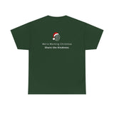 We're Working Christmas Tee - The Burnt Chef Project