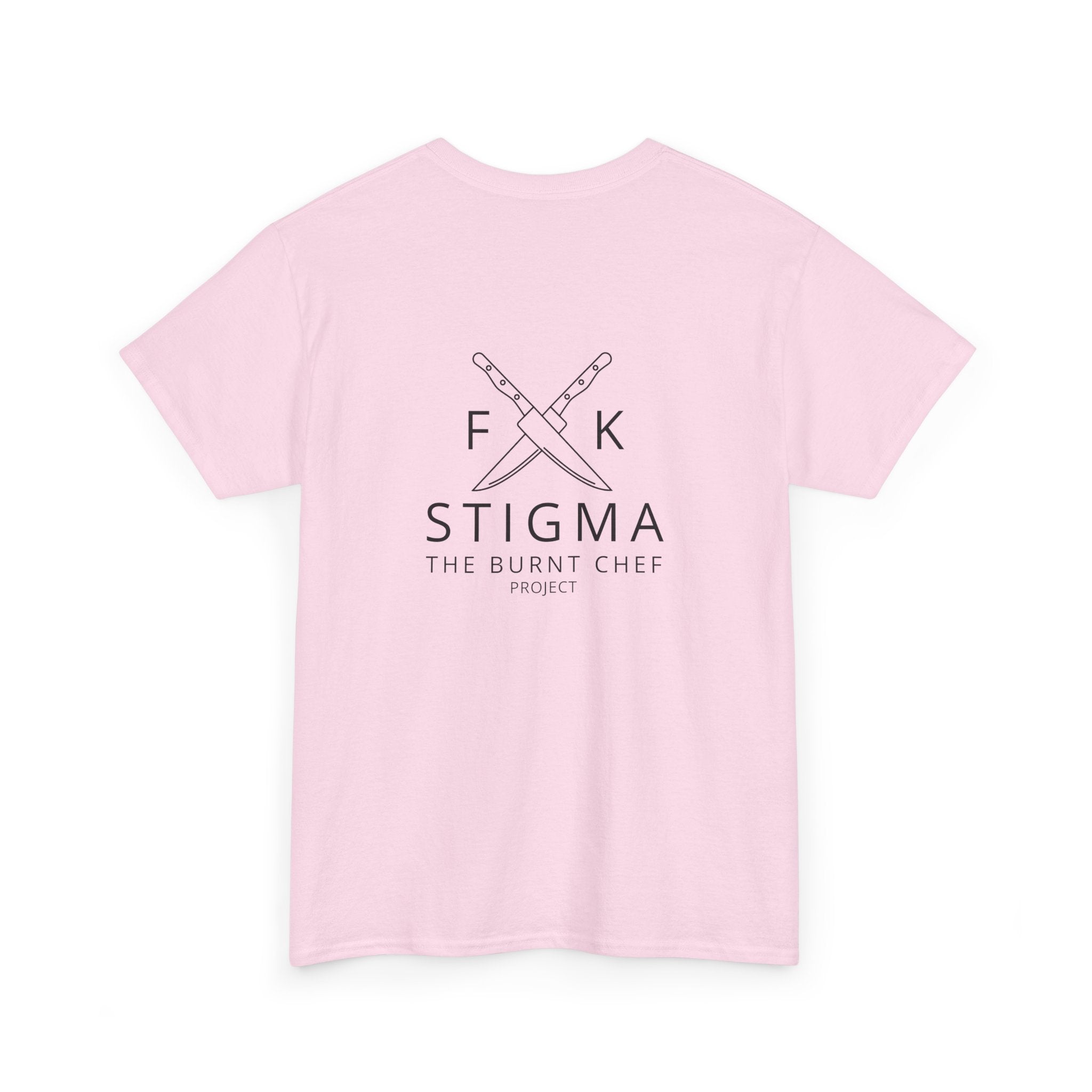 FK Stigma Unisex Tee – Burnt Chef Mental Health Apparel