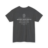 Never Apologise - Mental Health Tee
