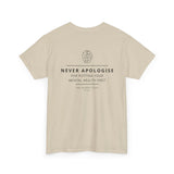 Never Apologise - Mental Health Tee