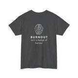 Burnout Isn't A Badge of Honour