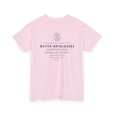 Never Apologise - Mental Health Tee