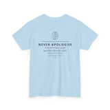 Never Apologise - Mental Health Tee