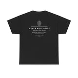 Never Apologise - Mental Health Tee