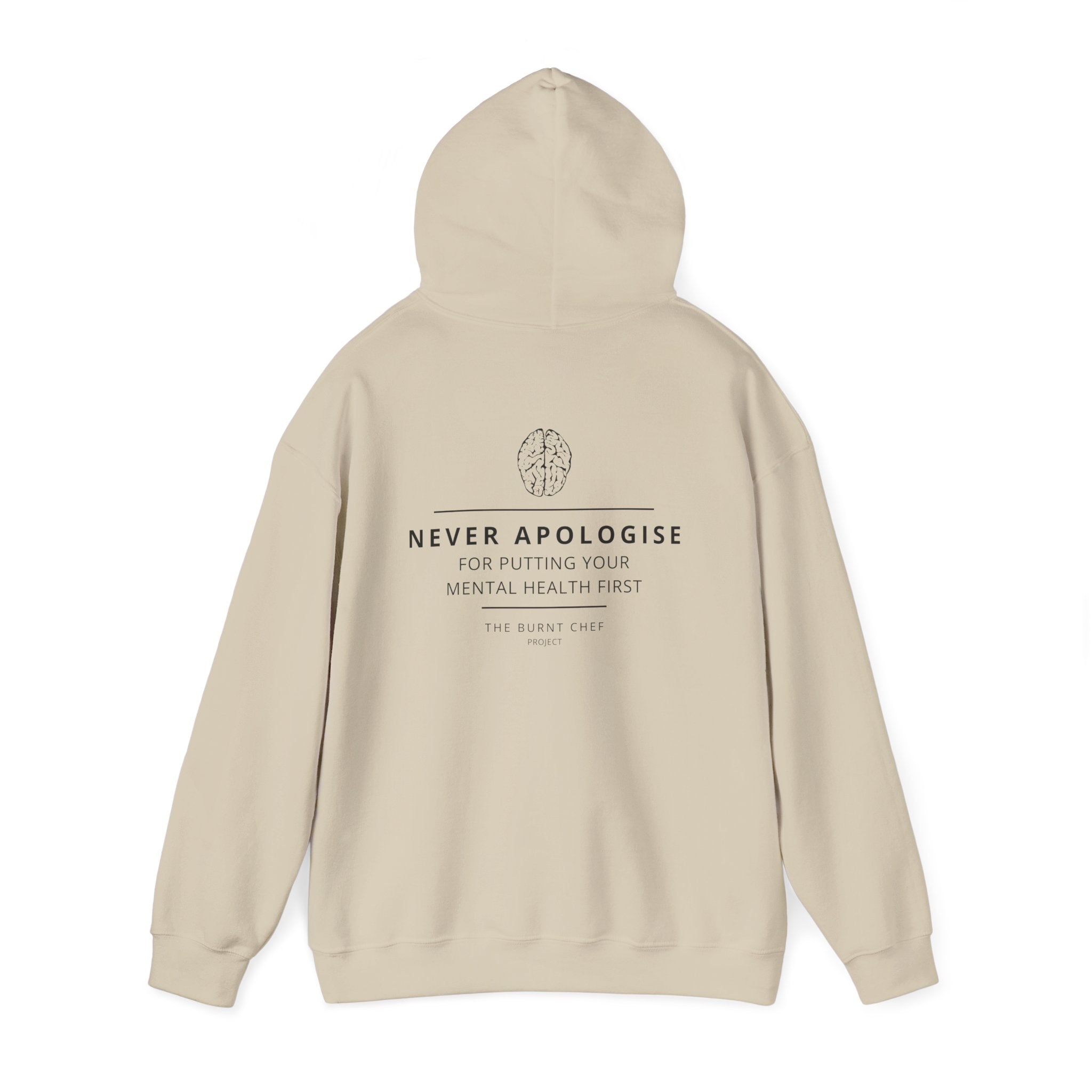 Never Apologise - Mental Health Hoody