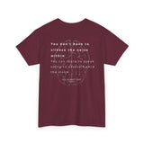 Speak Softly Unisex Tee