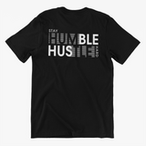 Stay Humble Unisex Tee (Black)